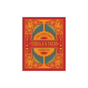 Tequila and Tacos