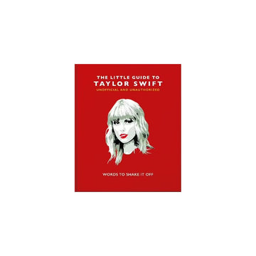 The Little Guide to Taylor Swift