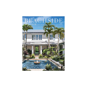 Beachside: Windsor Architecture And Design